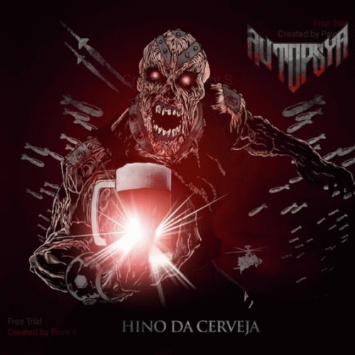 Autopsya : Hino da Cerveja
